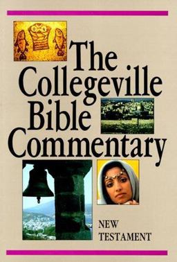 Collegeville Bible Commentary New Testament, NAB  9780814622117 Front Cover