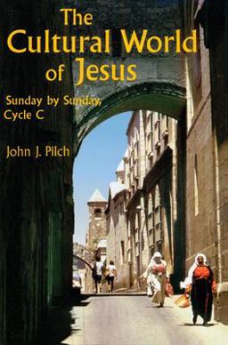Cultural World of Jesus Sunday by Sunday, Cycle C - Luke  9780814622889 Front Cover
