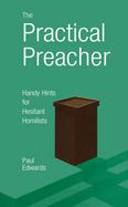 The Practical Preacher