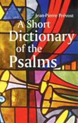 Short Dictionary of the Psalms 1st 1997 9780814623701 Front Cover