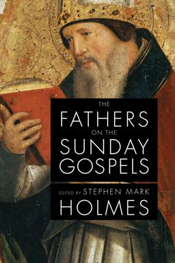 The Fathers on the Sunday Gospels:  9780814635100 Front Cover