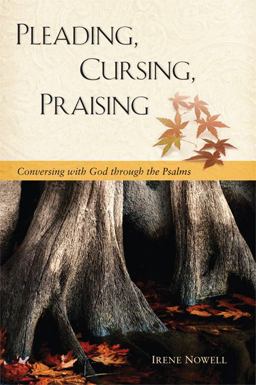 Pleading, Cursing, Praising Conversations with God  9780814635179 Front Cover