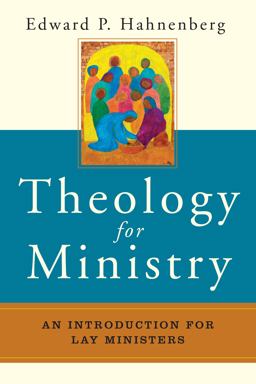 Theology for Ministry An Introduction for Lay Ministers  9780814635216 Front Cover