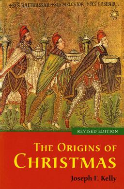 Origins of Christmas 1st 2014 Revised  9780814648605 Front Cover