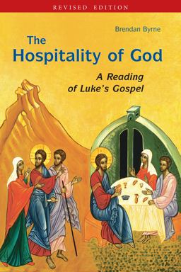Hospitality of God A Reading of Luke's Gospel  9780814649503 Front Cover