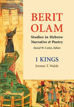 1 Kings The Everlasting Covenant: Studies in Hebrew Narrative and Poetry  9780814650448 Front Cover