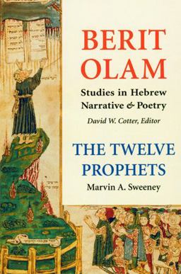 Twelve Propets Micah, Nahum, Habakkuk, Zephaniah, Haggai, Zechariah, Malachi  9780814650912 Front Cover