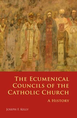 Ecumenical Councils of the Catholic Church A History  9780814653760 Front Cover