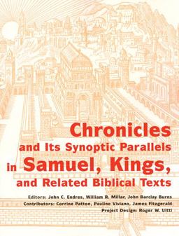Chronicles and Its Synoptic Parallels in Samuel, Kings and Related Biblical Text  9780814659304 Front Cover