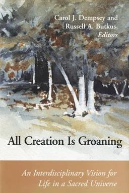 All Creation Is Groaning