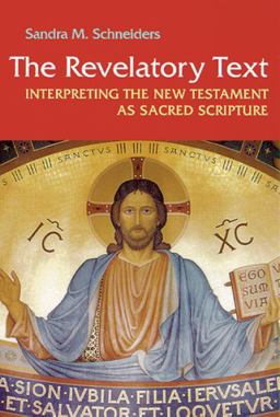 Revelatory Text Interpreting the New Testament As Sacred Scripture 2nd 9780814659434 Front Cover