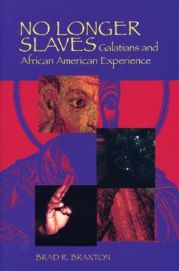 No Longer Slaves Galatians and African American Experience  9780814659489 Front Cover