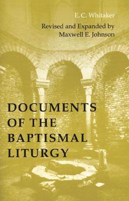 Documents of the Baptismal Liturgy  9780814662007 Front Cover
