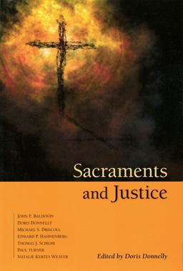 Sacraments and Justice  9780814680728 Front Cover