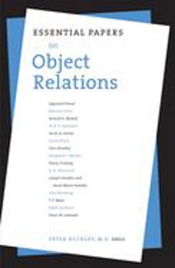 Essential Papers on Object Relations  9780814710807 Front Cover