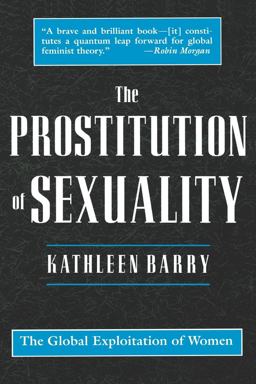 Prostitution of Sexuality The Global Exploitation of Women  9780814712771 Front Cover