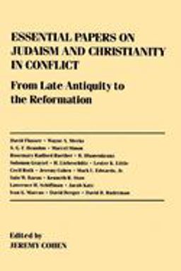Essential Papers on Judaism and Christianity in Conflict  9780814714430 Front Cover