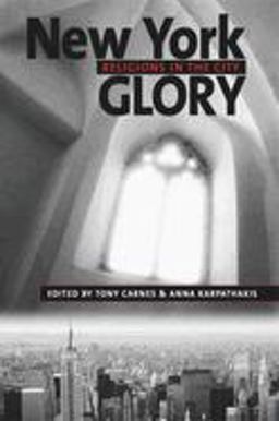 New York Glory Religions in the City  9780814716014 Front Cover