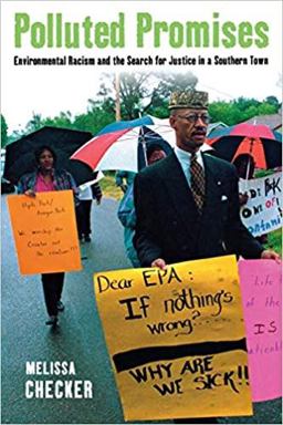 Polluted Promises Environmental Racism and the Search for Justice in a Southern Town  9780814716588 Front Cover