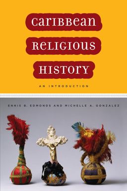 Caribbean Religious History An Introduction  9780814722350 Front Cover