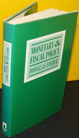 Monetary and Fiscal Policy