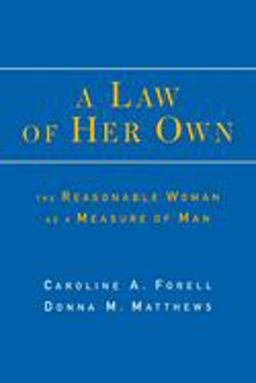 Law of Her Own The Reasonable Woman As a Measure of Man  9780814726778 Front Cover