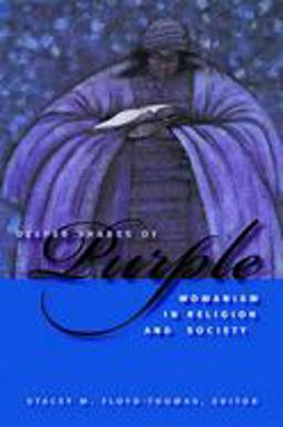 Deeper Shades of Purple Womanism in Religion and Society  9780814727539 Front Cover