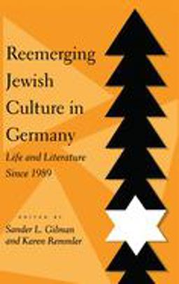 Reemerging Jewish Culture in Germany Life and Literature Since 1989  9780814730652 Front Cover