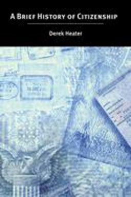 Brief History of Citizenship  9780814736722 Front Cover