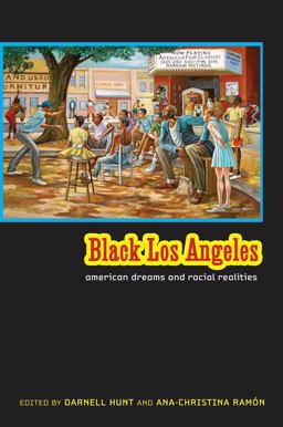 Black Los Angeles American Dreams and Racial Realities  9780814737354 Front Cover