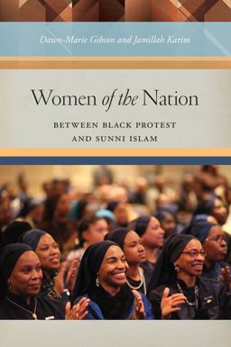 Women of the Nation Between Black Protest and Sunni Islam  9780814737866 Front Cover