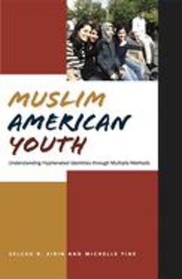 Muslim American Youth Understanding Hyphenated Identities Through Multiple Methods  9780814740408 Front Cover