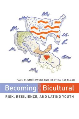 Becoming Bicultural Risk, Resilience, and Latino Youth  9780814740903 Front Cover