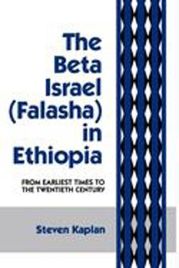 Beta Israel Falasha in Ethiopia: from Earliest Times to the Twentieth Century  9780814746646 Front Cover