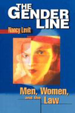 Gender Line Men, Women, and the Law  9780814751220 Front Cover