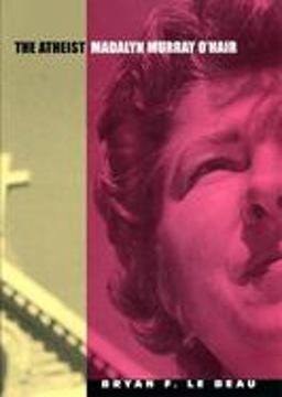 Atheist Madalyn Murray O'Hair  9780814751725 Front Cover