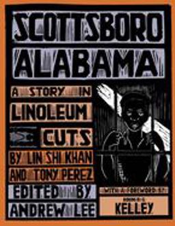 Scottsboro, Alabama A Story in Linoleum Cuts  9780814751770 Front Cover