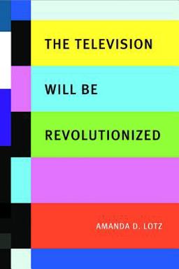 Television Will Be Revolutionized  9780814752203 Front Cover