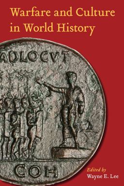 Warfare and Culture in World History  9780814752784 Front Cover