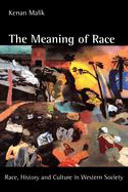 Meaning of Race Race, History, and Culture in Western Society  9780814755532 Front Cover