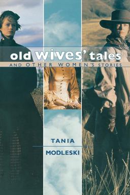 Old Wives' Tales and Other Women's Stories  9780814755945 Front Cover