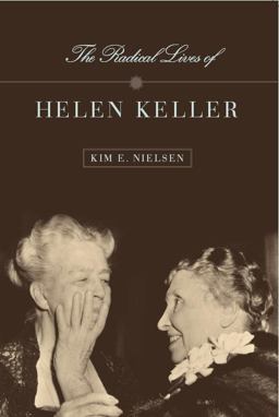 Radical Lives of Helen Keller  9780814758144 Front Cover
