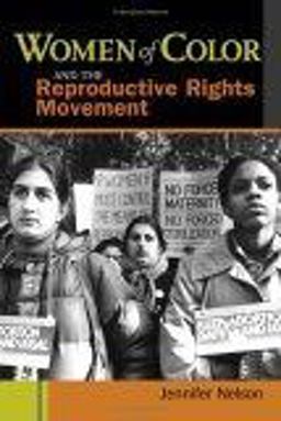 Women of Color and the Reproductive Rights Movement  9780814758274 Front Cover