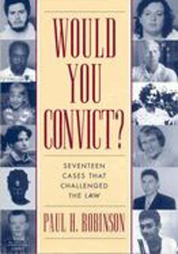 Would You Convict? Seventeen Cases That Challenged the Law  9780814775318 Front Cover