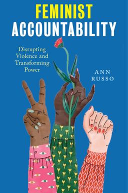 Feminist Accountability Disrupting Violence and Transforming Power  9780814777152 Front Cover