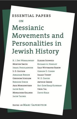 Essential Papers on Messianic Movements and Personalities in Jewish History  9780814779439 Front Cover