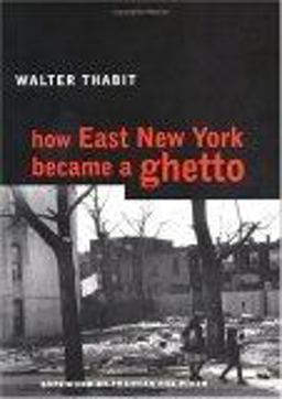 How East New York Became a Ghetto  9780814782675 Front Cover