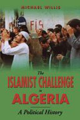 The Islamist Challenge in Algeria The Islamist Challenge in Algeria