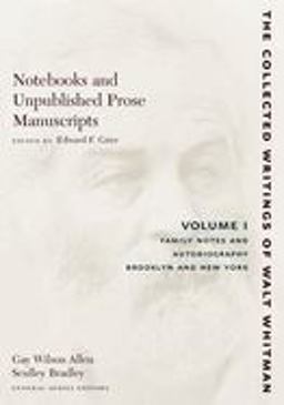 Notebooks and Unpublished Prose Manuscripts: Volume I