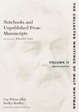 Notebooks and Unpublished Prose Manuscripts: Volume II